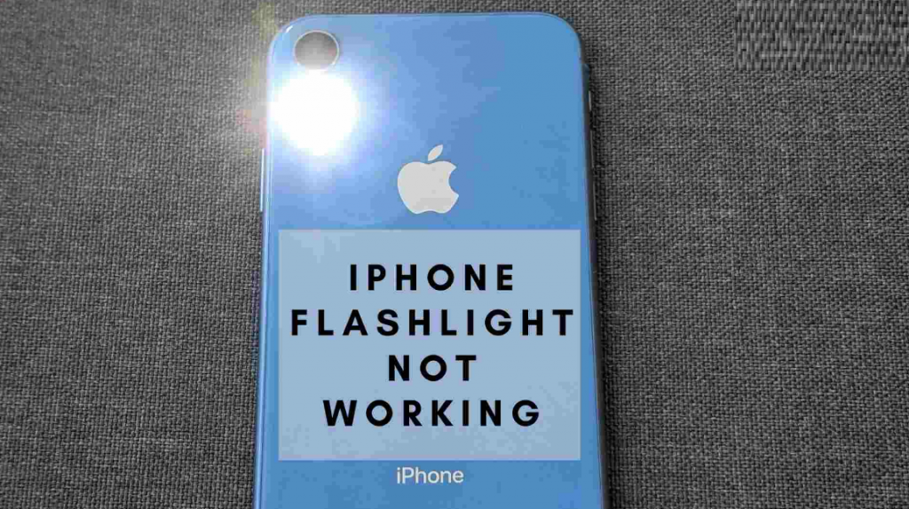 iPhone Flashlight Not Working